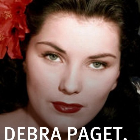 Debra Paget, For Example