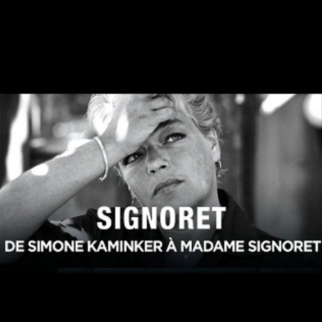 Simone Signoret, de Simone Kaminker à Madame Signoret
