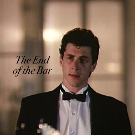 The End of the Bar