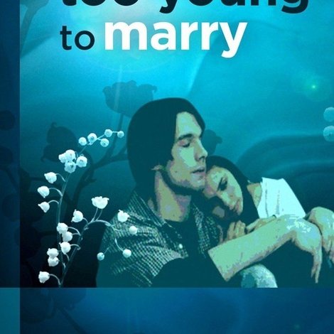 Too Young to Marry