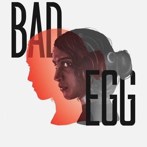 Bad Egg