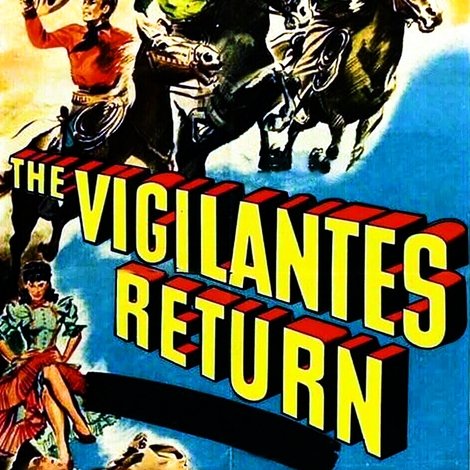 The Vigilantes Return