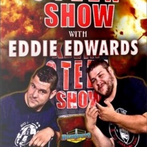 The Kevin Steen Show: Eddie Edwards