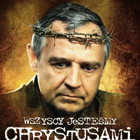 Wszyscy jesteśmy Chrystusami