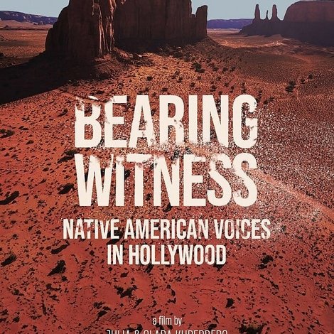 Bearing Witness Native American Voices in Hollywood