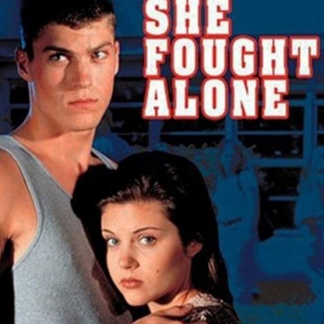 She Fought Alone