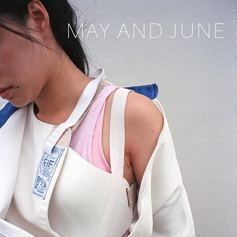 May and June