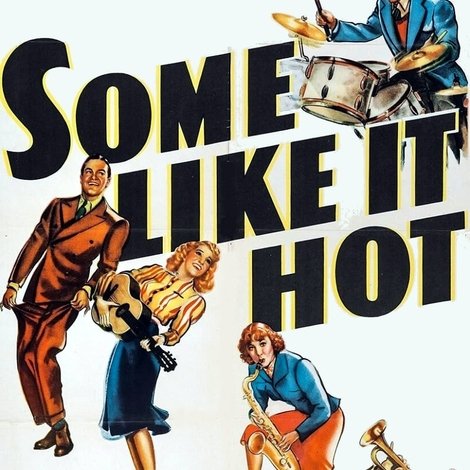 Some Like It Hot