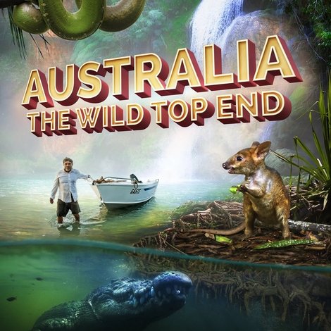 Australia: The Wild Top End