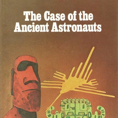 The Case of the Ancient Astronauts