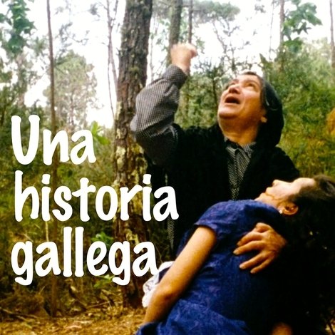 Una historia gallega