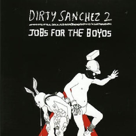 Dirty Sanchez Series 2 - The Darker Side