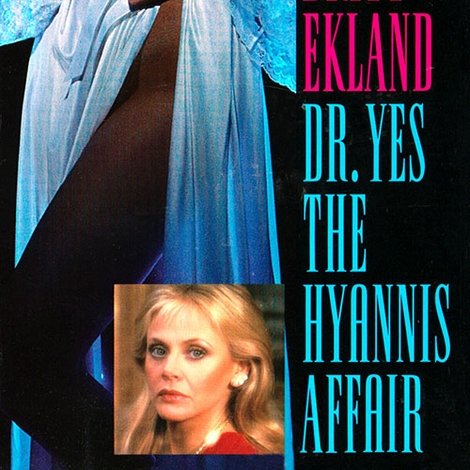 Doctor Yes: The Hyannis Affair