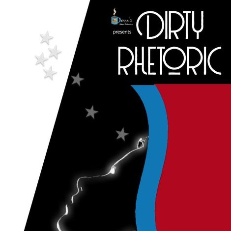 Dirty Rhetoric