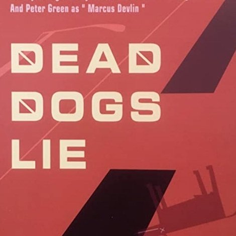Dead Dogs Lie