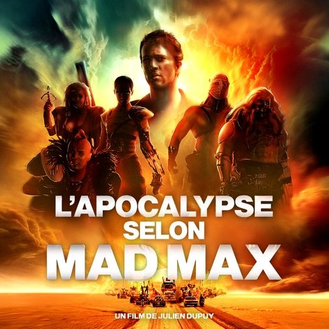 L'apocalypse selon Mad Max