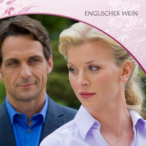 Rosamunde Pilcher: Englischer Wein