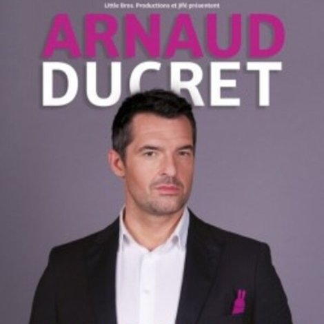 Arnaud Ducret - Vous fait plaisir