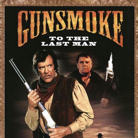 Gunsmoke: To the Last Man