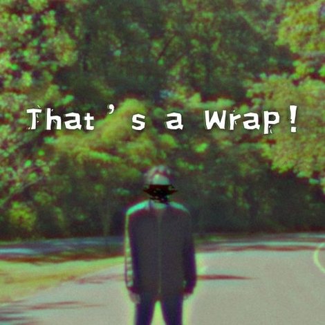 That's a Wrap!