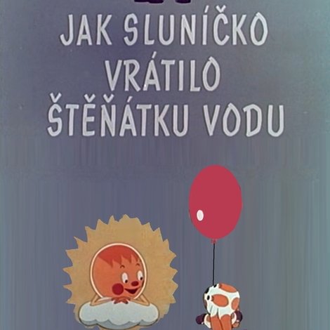Jak sluníčko vrátilo štěňátku vodu