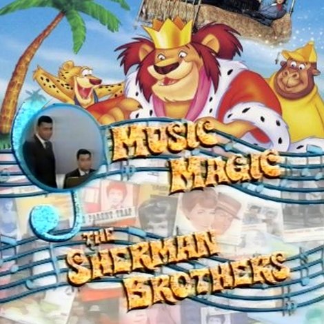 Music Magic: The Sherman Brothers - Bedknobs and Broomsticks