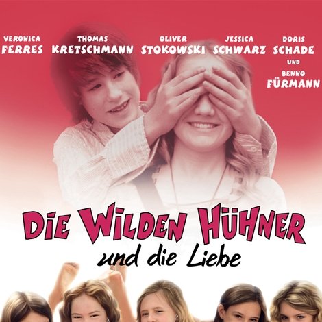 Die Wilden Hühner und die Liebe