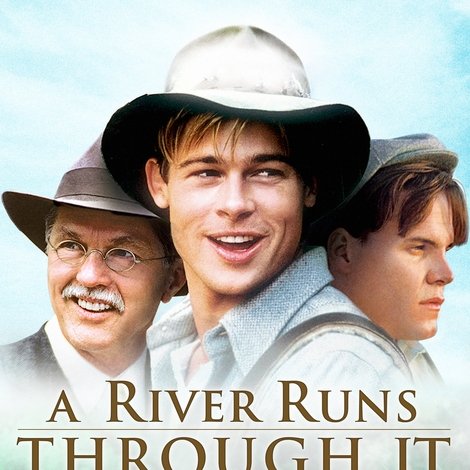 A River Runs Through It