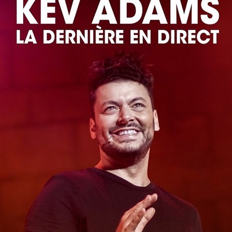 Kev Adams : La Dernière en direct