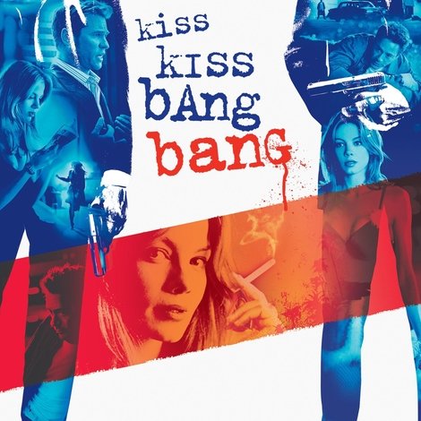 Kiss Kiss Bang Bang