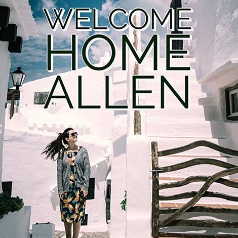 Welcome Home Allen