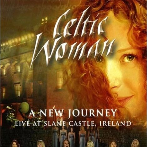 Celtic Woman: A New Journey