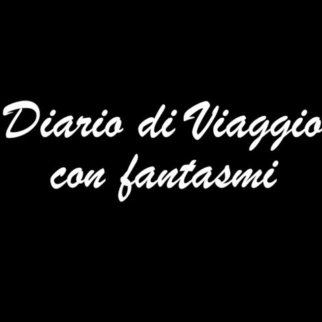 Diario di viaggio con fantasmi