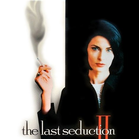 The Last Seduction II