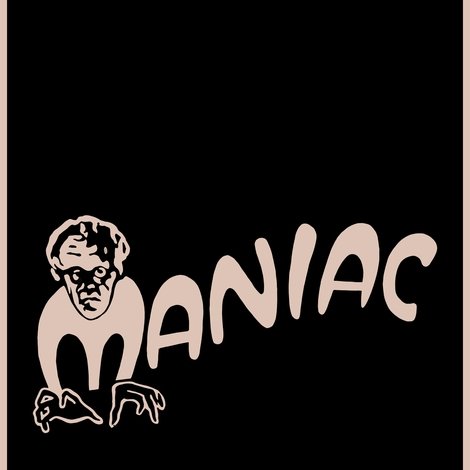 Maniac
