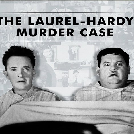 The Laurel-Hardy Murder Case