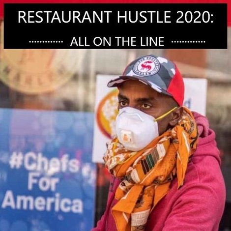 Restaurant Hustle 2020: All On The Line