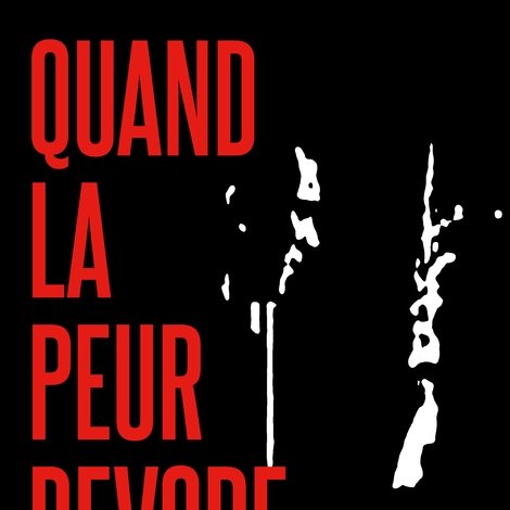 Quand la peur dévore l'âme