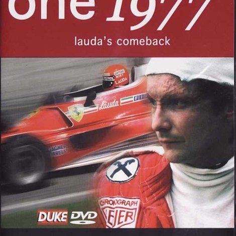 Lauda's Comeback: Formula One 1977 - A Review Of The 1977 Grand Prix Season
