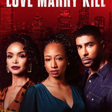 Love Marry Kill