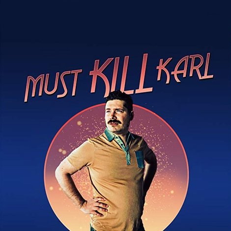 Must Kill Karl