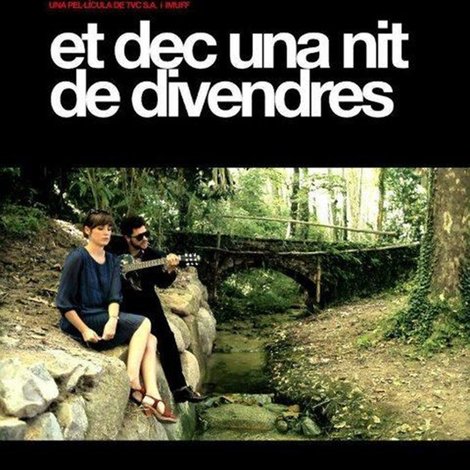 Et dec una nit de divendres