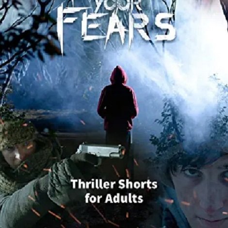 Face Your Fears: Thriller Shorts for Adults
