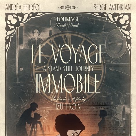 Le voyage Immobile (A stand Still Journey)