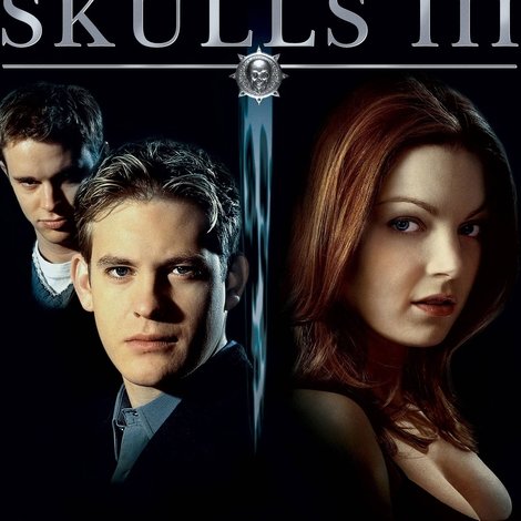 The Skulls III