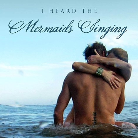 I Heard the Mermaids Singing