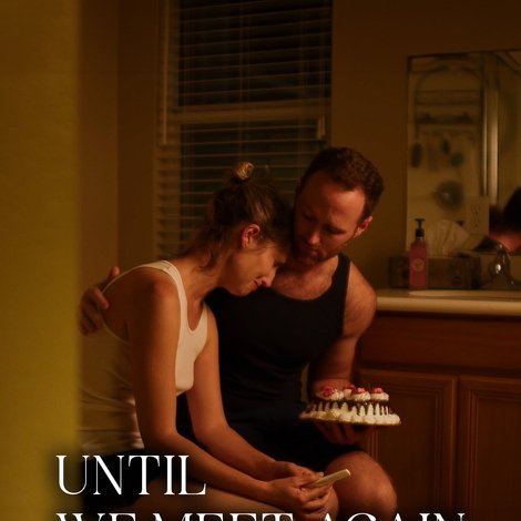 Until We Meet Again