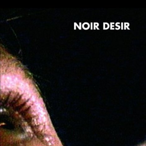Noir Désir : Dies Irae