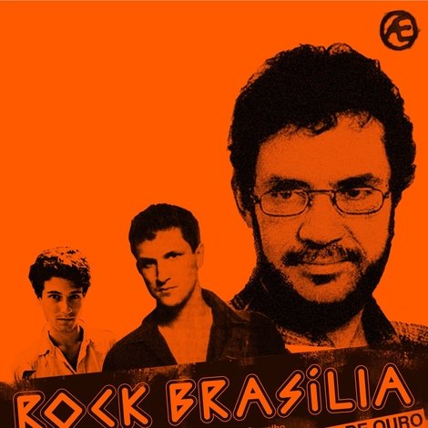 Rock Brasília - Era de Ouro