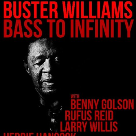 Buster Williams Bass to Infinity